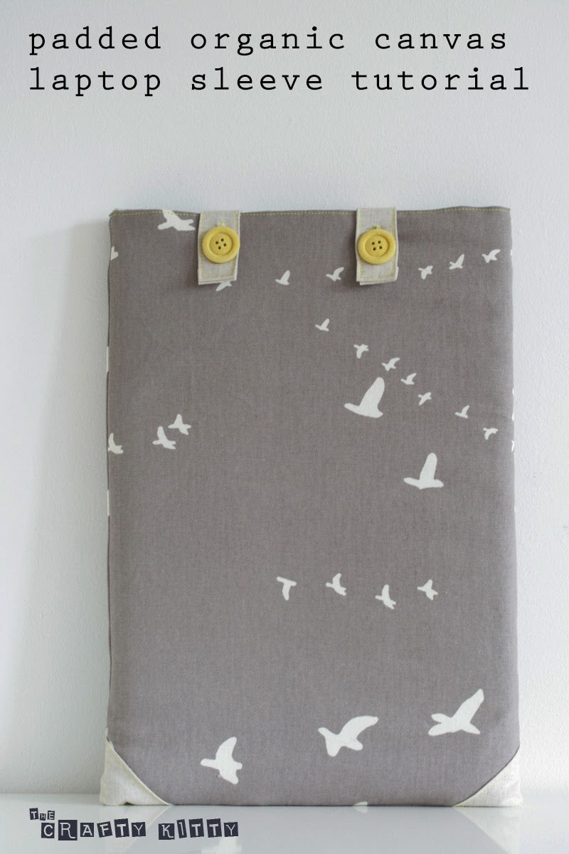 Tutorial | Padded Laptop Sleeve | by The Crafty Kitty
