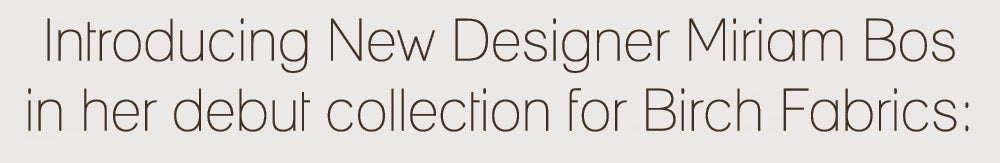 Introducing Miriam Bos | Birch Fabric’s Newest Designer