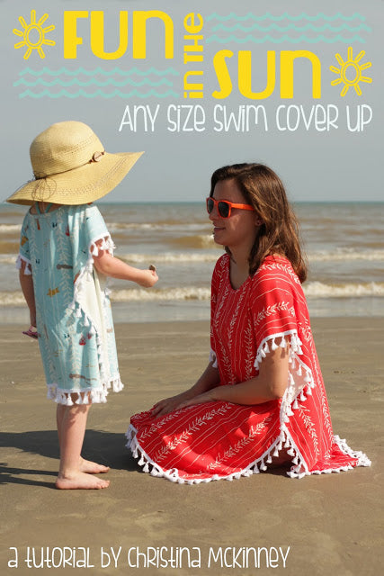 Tutorial | Fun In The Sun Any Size Swim Cover Up | by Christina McKinney