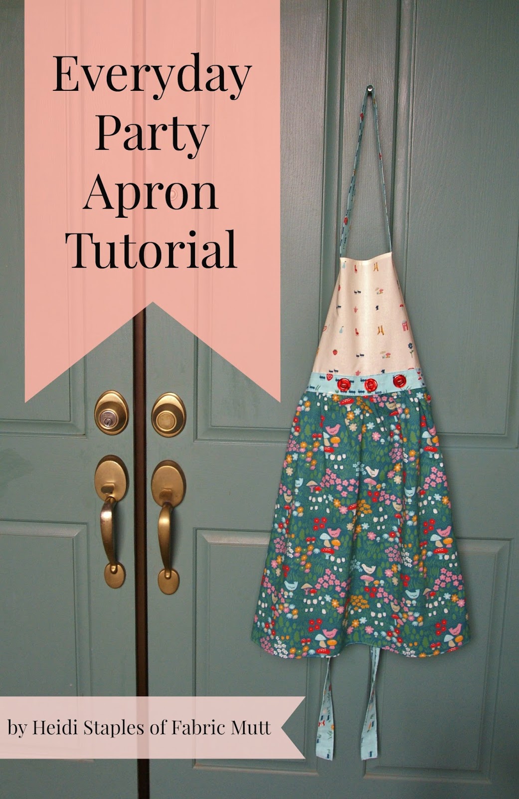 Tutorial | Everyday Apron | by Heidi Staples | Featuring Everyday Party